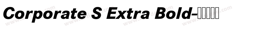 Corporate S Extra Bold字体转换